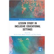 Lesson Study in Inclusive Educational Settings by Goei; Sui Lin, 9781138950757