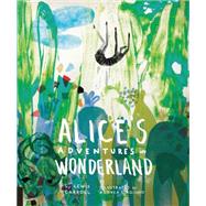 Classics Reimagined, Alice's Adventures in Wonderland by Carroll, Lewis; D'Aquino, Andrea, 9781631590757