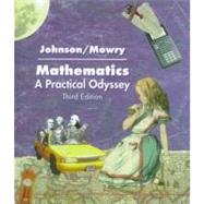 Mathematics A Practical Odyssey by Johnson, David B.; Mowry, Thomas A., 9780534350758