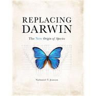 Replacing Darwin by Jeanson, Nathaniel T., 9781683440758