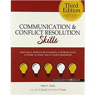 Communication and Conflict Resolution Skills by Katz, Neil H.; Lawyer, John W.; Sweedler, Marcia; Tokar, Peter; Sosa, Katherine, 9781792410758
