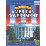 Magruder's American Government 2002 by McClenaghan, William A., 9780130630759