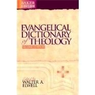 Evangelical Dictionary of Theology, 2nd ed. by Elwell, Walter A., ed., 9780801020759