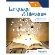 Language and Literature for the IB MYP 1 by Zara Kaiserimam; Ana de Castro, 9781471880759