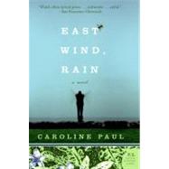 East Wind, Rain by Paul, Caroline, 9780060780760