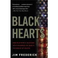 Black Hearts by Frederick, Jim, 9780307450760