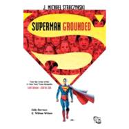 Superman: Grounded Vol. 1 by Straczynski, J. Michael; Barrows, Eddy, 9781401230760