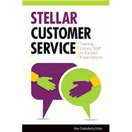 Stellar Customer Service by Chakraborty, Mou, 9781440840760