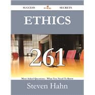 Ethics: 261 Most Asked Questions on Ethics - What You Need to Know by Hahn, Steven, 9781488530760