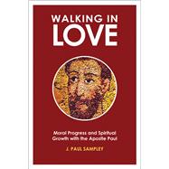Walking in Love by Sampley, J. Paul, 9781506410760