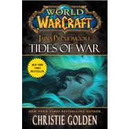 World of Warcraft: Jaina Proudmoore: Tides of War by Golden, Christie, 9781416550761
