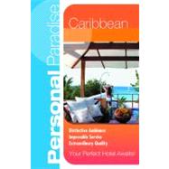 Personal Paradise : Caribbean by Groene, Janet, 9781593600761