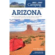 Best Tent Camping Arizona by Phillips, Kirstin Olmon; Phillips, Kelly, 9781634040761