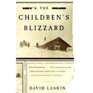 The Children's Blizzard by Laskin, David, 9780060520762