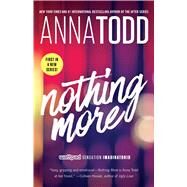 Nothing More by Todd, Anna, 9781501130762