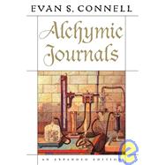 Alchymic Journals by Connell, Evan S., 9781593760762