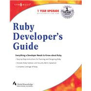 Ruby Developers Guide by Neumann, Michael; Feldt, Robert, 9780080480763