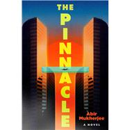 The Pinnacle A Novel by Mukherjee, Abir, 9780316260763