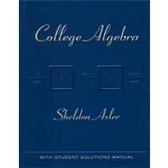 College Algebra by Axler, Sheldon, 9780470470763