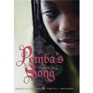 Pemba's Song: A Ghost Story by Nelson, Marilyn; Hegamin, Tonya C., 9780545020763