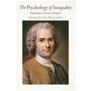 The Psychology of Inequality by Mclendon, Michael Locke, 9780812250763