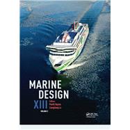 Marine Design XIII, Volume 2: Proceedings of the 13th International Marine Design Conference (IMDC 2018), June 10-14, 2018, Helsinki, Finland by Kujala; Pentti, 9781138340763