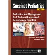 Succinct Pediatrics by Feld, Leonard G., M.D., Ph.D.; Mahan, John D., M.d. (DST), 9781610020763