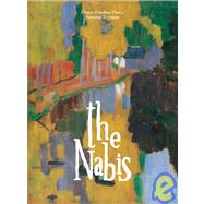 The Nabis Bonnard, Vuillard and Their Circle by Freches-Thory, Claire; Terrasse, Antonie, 9782080110763