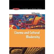 Cinema and Cultural Modernity by Branston, Gill, 9780335200764
