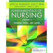 Fundamentals of Nursing: Thinking, Doing, and Caring (Volume 2) by Wilkinson, Judith M., 9780803640764