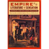 Empire and the Literature of Sensation by Aleman, Jesse; Streeby, Shelley, 9780813540764