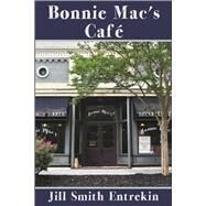 Bonnie Mac's Cafe by Entrekin, Jill Smith, 9798350930764
