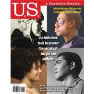 US: A Narrative History by Davidson, James West; DeLay, Brian; Heyrman, Christine Leigh; Lytle, Mark; Stoff, Michael, 9780077420765