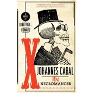 Johannes Cabal the Necromancer by Howard, Jonathan L., 9780767930765