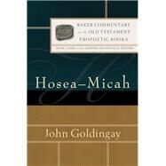 Hosea-micah by Goldingay, John; Boda, Mark; McConville, J., 9780801030765