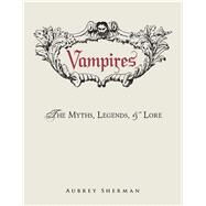 Vampires by Sherman, Aubrey, 9781440580765