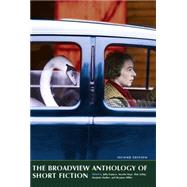 The Broadview Anthology of Short Fiction by Gaunce, Julie; Mayr, Suzette; Lepan, Don; Mather, Marjorie; Miller, Bryanne, 9781554810765
