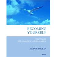 Becoming Yourself by Miller, Alison, 9781782200765