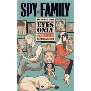Spy x Family: The Official GuideEyes Only by Endo, Tatsuya, 9781974740765