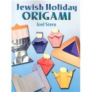 Jewish Holiday Origami,Joel Stern,9780486450766