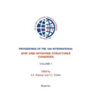Proceedings of the 15th International Ship and Offshore Structures Congress by Mansour; Ertekin, 9780080440767