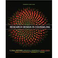 Research Design in Counseling by Heppner/Wampold/Owen/Thompson/Wang, 9780357670767