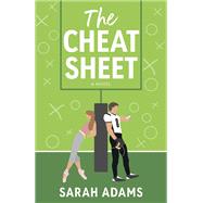 The Cheat Sheet A Novel by Adams, Sarah, 9780593500767