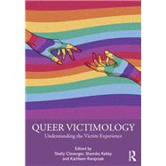 Queer Victimology by Shelly Clevenger, 9781032510767