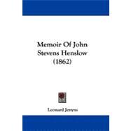 Memoir of John Stevens Henslow by Jenyns, Leonard, 9781104190767