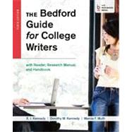 The Bedford Guide for College Writers with Reader, Research Manual, and Handbook by Kennedy, X. J.; Kennedy, Dorothy M.; Muth, Marcia F., 9781457630767