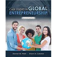 Case Studies in Global Entrepreneurship by Welsh, Dianne; Carraher, Shawn, 9781524950767
