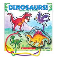 My Dinosaurs! A Read and Play Book by Schwartz, Betty Ann; Seresin, Lynn; Bendall-Brunello, John, 9780545690768