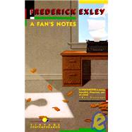 A Fan's Notes by EXLEY, FREDERICK, 9780679720768