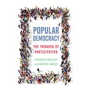 Popular Democracy by Baiocchi, Gianpaolo; Ganuza, Ernesto, 9781503600768
